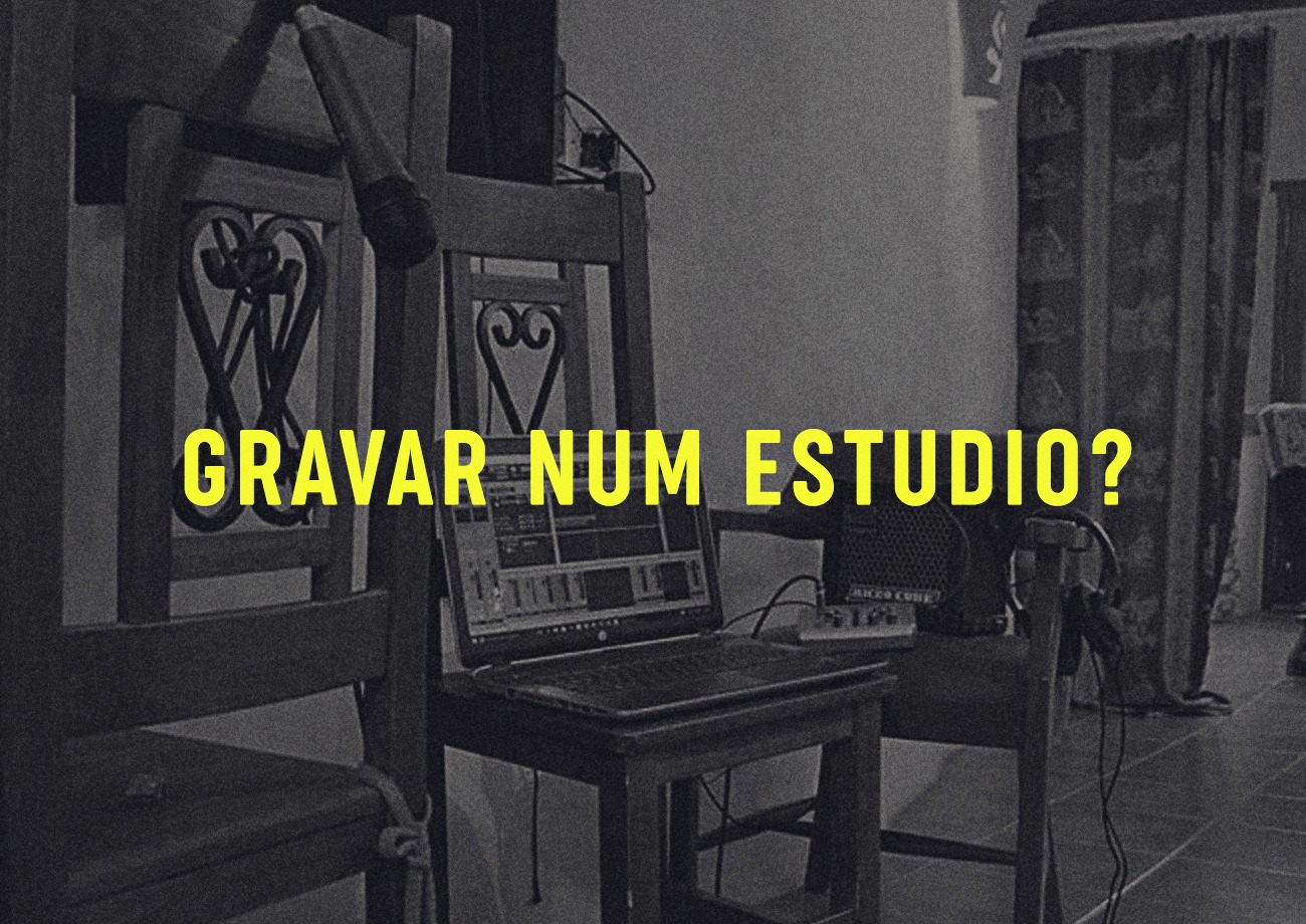 Artigo de opinião sobre a importância de gravar em estúdio